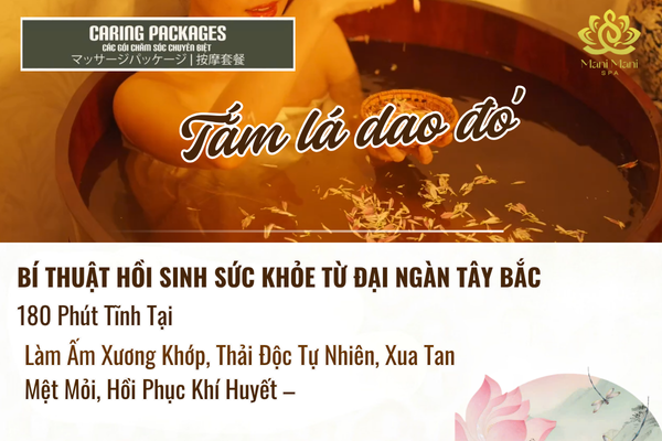 Mani Mani Spa mang đến liệu pháp tắm lá dao đỏ truyền thống